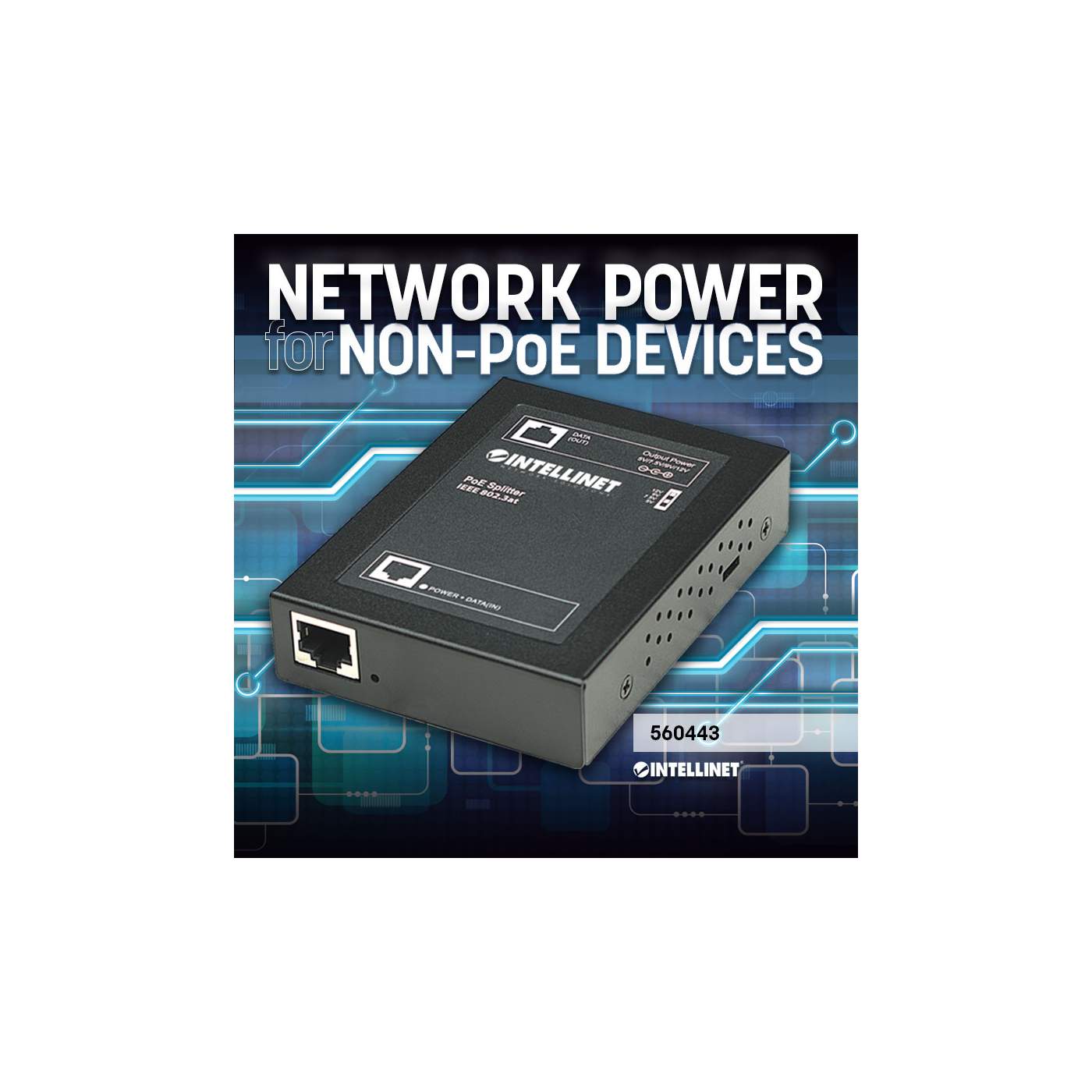 Intellinet Power Over Ethernet (PoE+) Splitter, IEEE802.3at, 5, 7.5, 9 or 12 V DC Output Voltage - PoE Splitter - Black 560443
